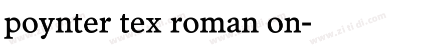 poynter tex roman on字体转换